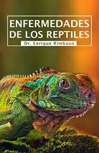 Enfermedades de los Reptiles.