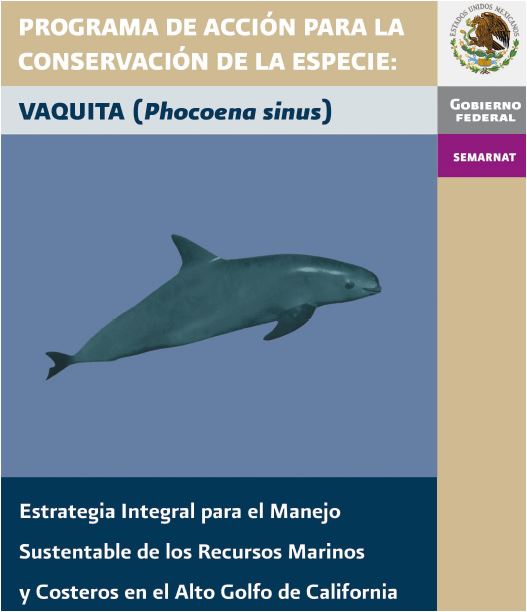 PROGRAMA DE ACCION PARA LA CONSERVACION DE LA ESPECIE: VAQUITA (Phocoena sinus).