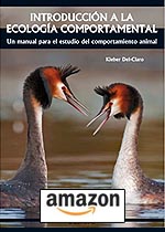 Introducción a la Ecología Comportamental. Un manual para el estudio del comportamiento animal Tapa blanda – 2010, de Kleber Del-Klaro.
