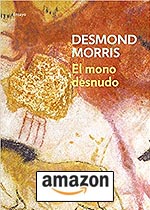 El Mono Desnudo. Desmond Morris.Tapa blanda, de Desmond Morris.