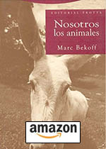 Nosotros, Los Animales (Estructuras y Procesos) de Marc Bekoff.